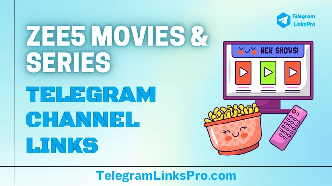 Telegram Zee5 Movies & Series Channels