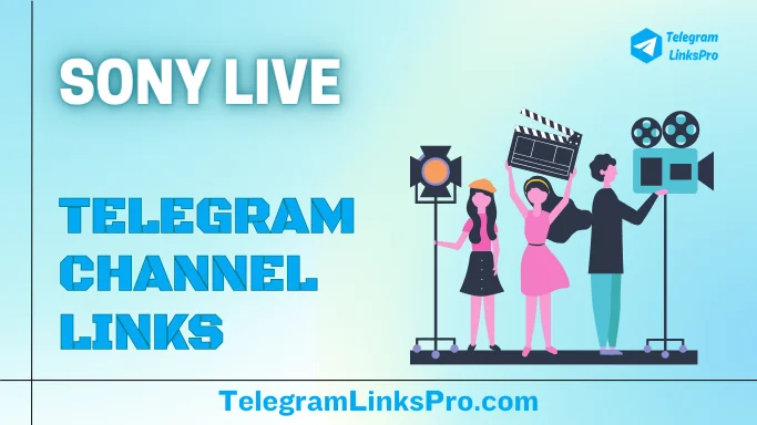 Sony Live Telegram Channels