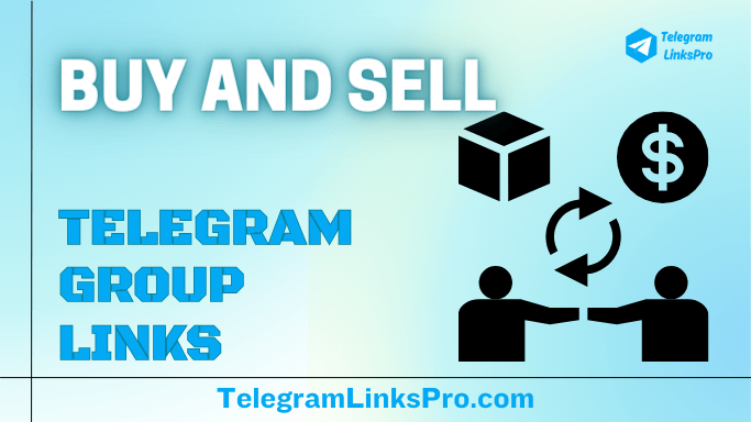 Buy and Sell Telegram Group Links