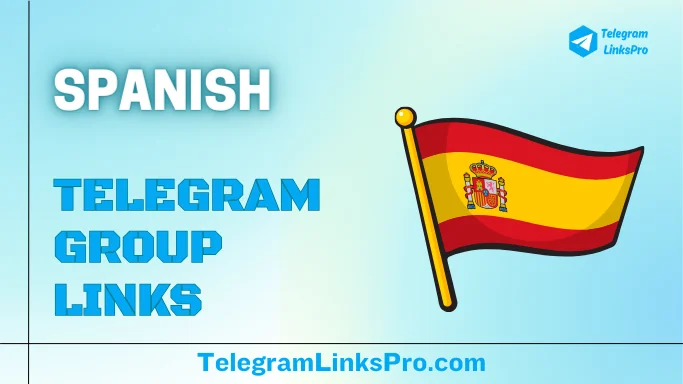 Spanish Telegram Groups