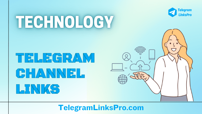 Technology Telegram Channels