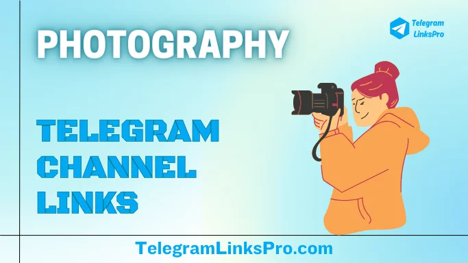 Best Photography Telegram Channels