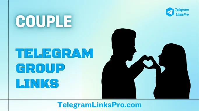 Couple Telegram Group Links