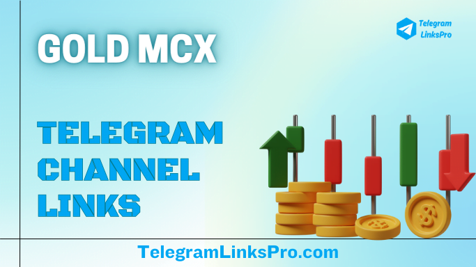 Gold MCX Telegram Channels