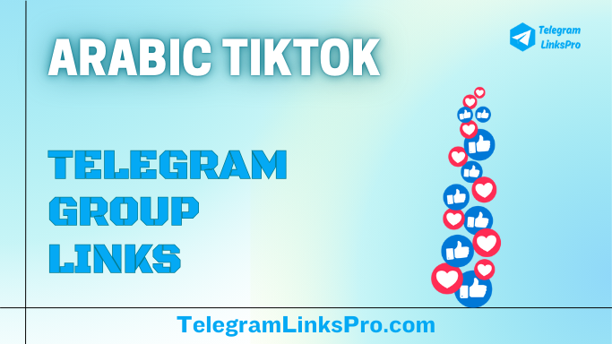 Arabic TikTok Telegram Groups