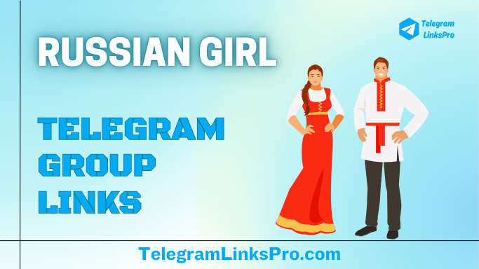 Russian Girl Telegram Groups