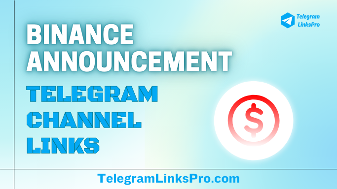 Binance Announcement Telegram Channels